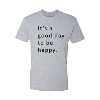 Good Day to be Happy