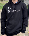 Be Creative Sweatshirt